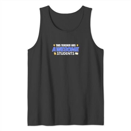 Discover Cabretz This Teacher Has Awesome Students Awesome Funny Daddy Best Tank Tops