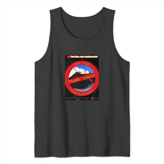 Discover Do Not Pole Vault The Caldera Tank Tops