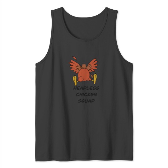 Discover Headless Chicken Squad Tank Tops
