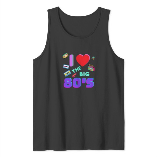 Discover I Love The Big 80S 3 Tank Tops