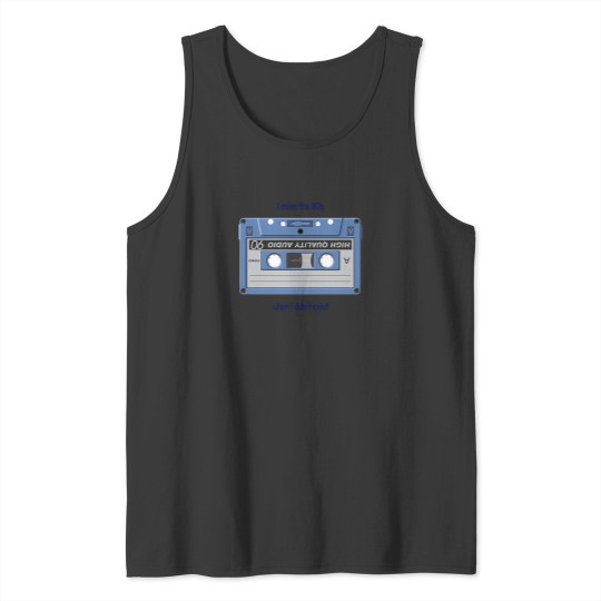 Discover I Miss The 80S When I DidnT Exist 1 Tank Tops