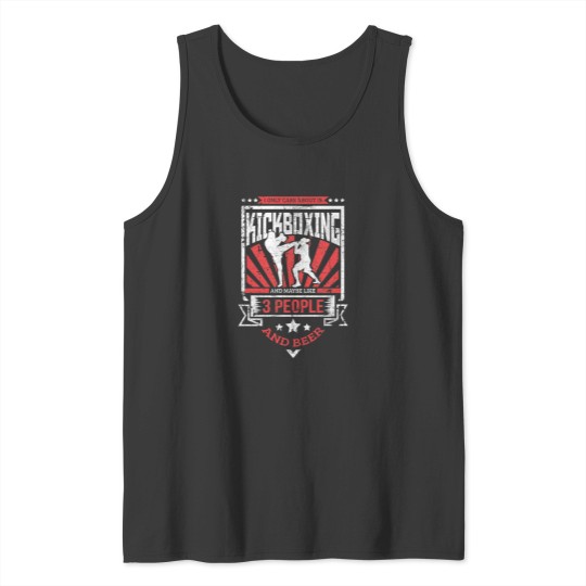 Discover I Only Care About Kickboxing 3 People Beer 1 Tank Tops