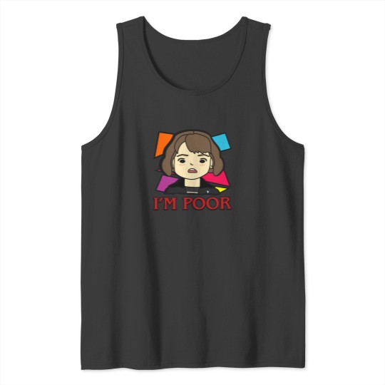 Discover IM Poor 1 Tank Tops