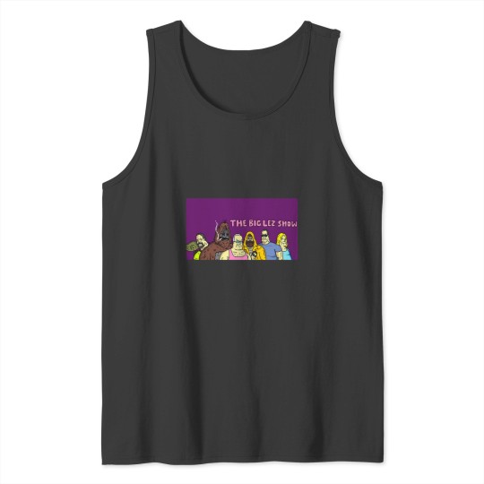 Discover The Big Lez Show (10) Tank Tops
