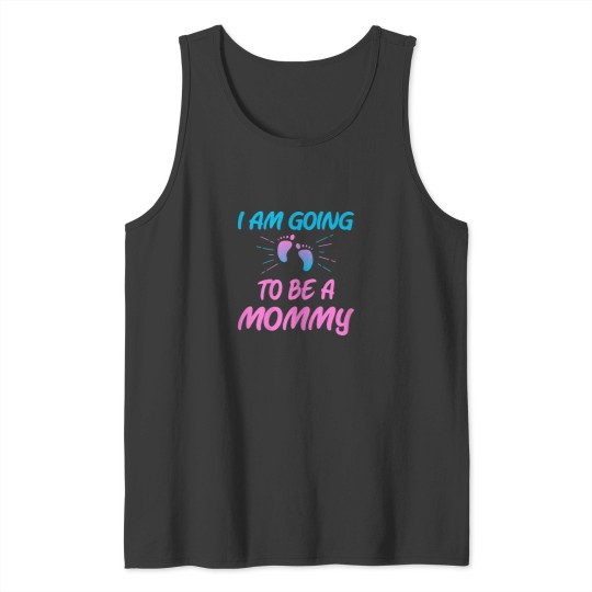 Discover Womens First Time Mom I Am Going To Be A Mommy Tank Tops