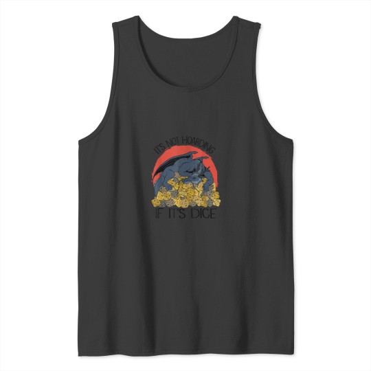 Discover Vintage Its Not Hoarding If Its Dice Dragon Tank Tops