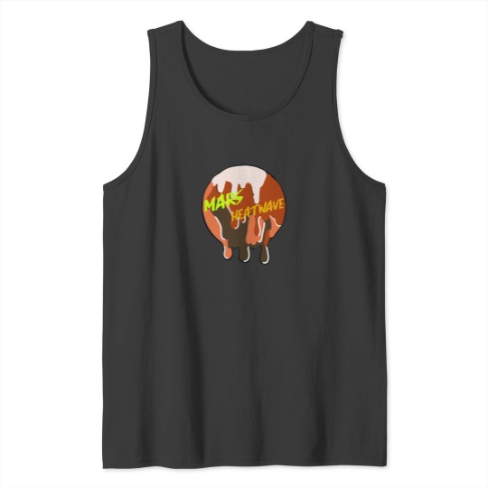 Discover Mars heatwave - Tank Tops
