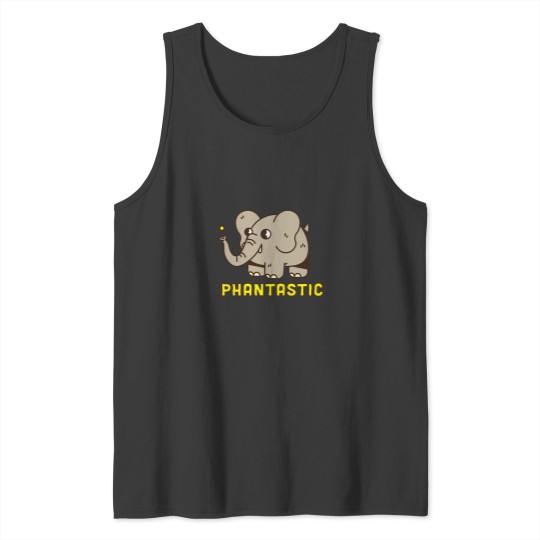 Discover Phantastic Tank Tops