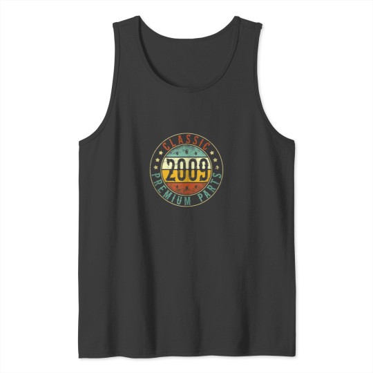 Discover 2009 Birthday Premium Parts Classic Born In 2009 Tank Tops