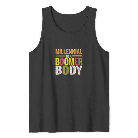 Discover Womens Millennial In A Boomer Body Funny Gift Id Tank Tops
