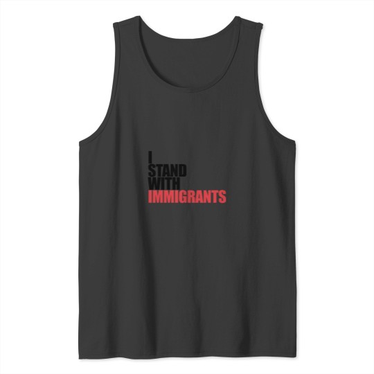 Discover I Stands With Immigrants Dreamer I Stands With Immigrants Gear -1 Tank Tops