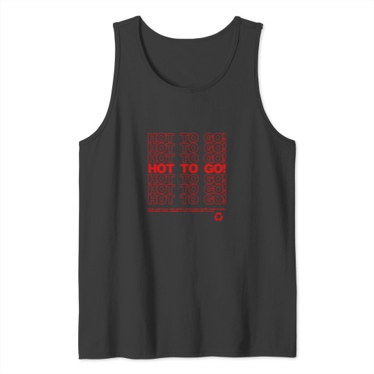 Discover Hot To Go (39) Tank Tops