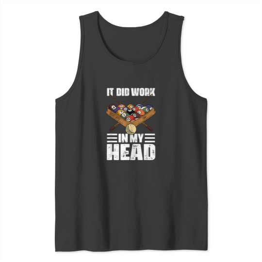 Discover Billiards It Worked Shooting Pool Trick Shot 9 Ball Joke Tee T-Shirt Tank Tops