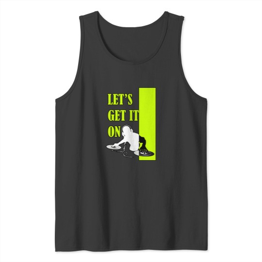 Discover Let's Get It On Tank Tops