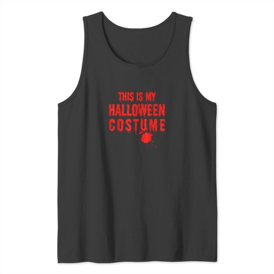 Discover This-Is-My-Halloween-Costume-Shirt-Easy-Halloween-Men-T-Shirt Tank Tops