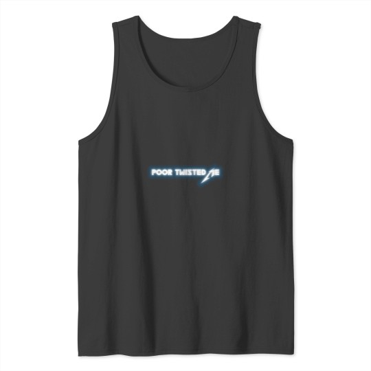 Discover Poor Twisted Me (Metallicax) Tank Tops
