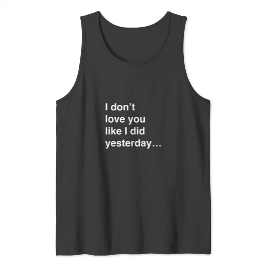 Discover Yesterday Tank Tops