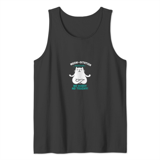 Discover Meow-Ditation No Huggy No Touchy - funnys Cat Yoga Illustration Tank Tops