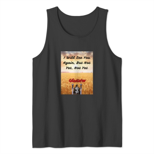 Discover Gladiator Movie Quotes Tank Tops