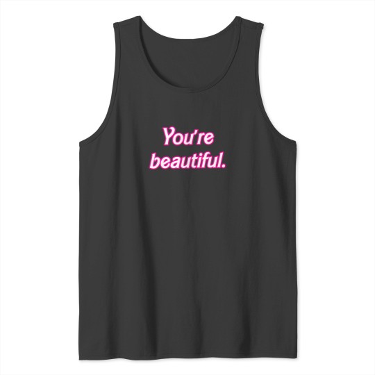 Discover You'Re Beautiful Barbie 2023 581 Tank Tops