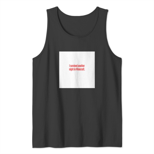 Discover Minecraft Survivor Tank Tops