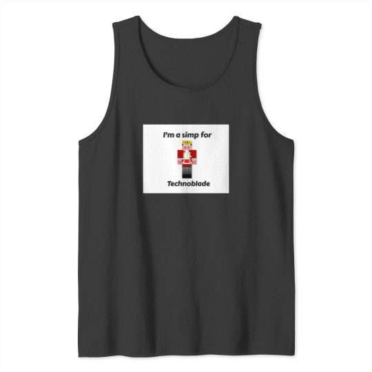 Discover I'M A Simp For Technoblade (White Base) (1) Tank Tops