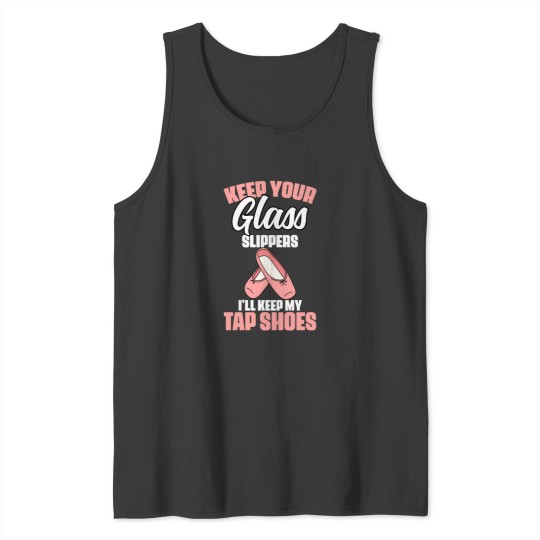 Discover Funny Tap Dancing Tap Shoes Tap Dance Enthusiast Tap Dancer Tank Tops