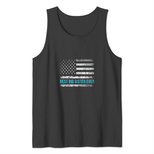 Discover Patriotic Best Big Sister Ever With Us American Flag July Tank Tops