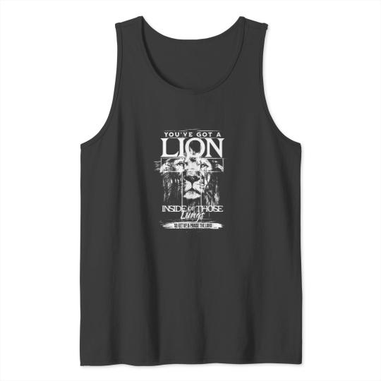 Discover you've got a lion inside of those lungs praise the lord Tank Tops