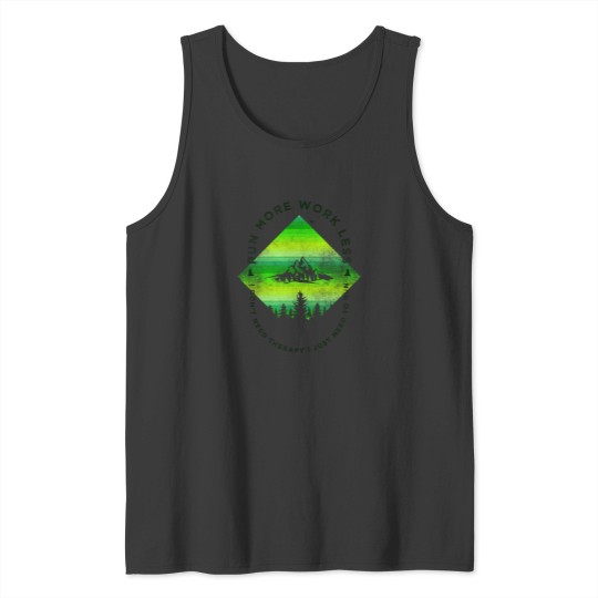 Discover Run More Work Less Funny Trails Running Marathon 2736 Tank Tops
