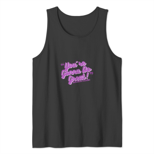 Discover You_re Gonna Do Great!- Brandon Farris Tank Tops