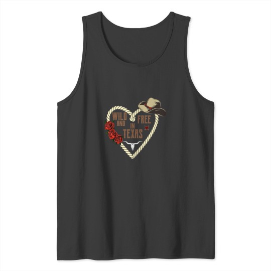 Discover Wild and free in Texas Tank Tops