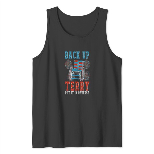 Discover Back Up Terry Put It In Reverse 4th July usas flags Fireworks Tank Tops