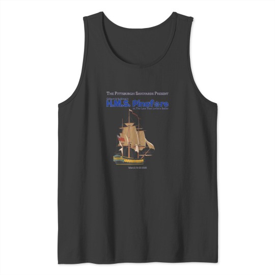 Discover 2025 Hms Pinafore Tank Tops
