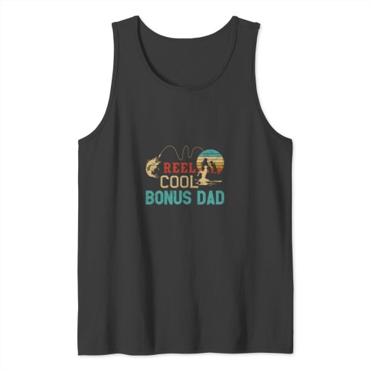 Discover Reel Bonus Dad Fishing FatherS Day Fisher Dad Tank Tops