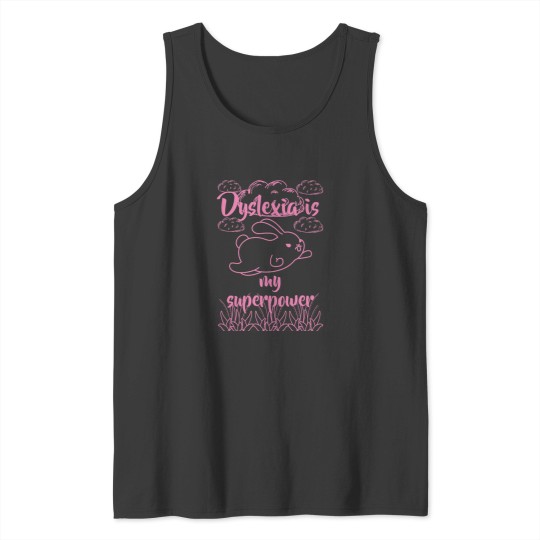 Discover Dyslexia-Superpower--World-Dyslexia-Aeness-Day Tank Tops