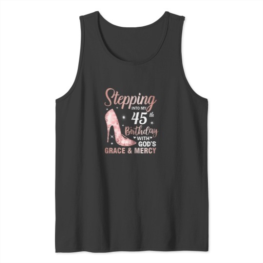 Discover Stepping-Into-My-45Th-Birthday-Shirt-Women-45-Year-Old-Bday-T-Shirt Tank Tops
