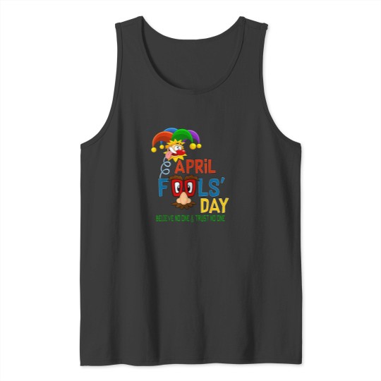 Discover April-Fool'S-Day-Funny-Quote-April-1St-T-Shirt Tank Tops