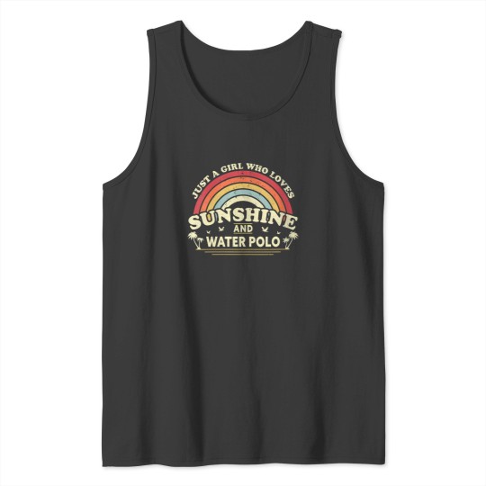 Discover Womens Water Polo Shirt. A Girl Who Loves Sunshine And Water Polo Tank Tops