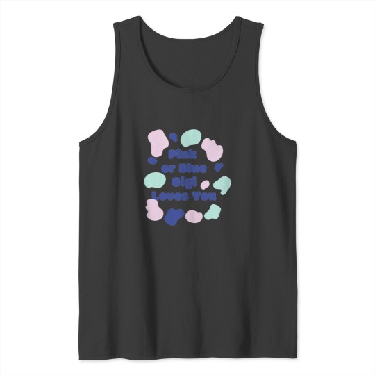 Discover Pink-or-Blue-Gigi-loves-you--Pink-or-Blue-Gigi-loves-you-design Tank Tops