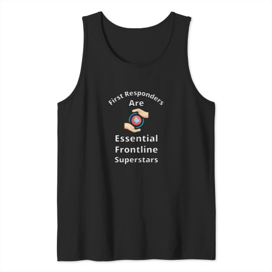 Discover First-Responders-Are-Essential-Frontline-Superstars-Active-T-Shirt Tank Tops