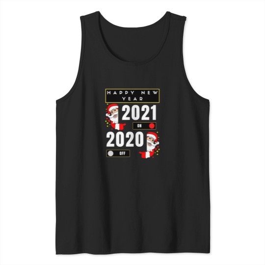 Discover Happy-New-Year-2020-Off-2021-On-Classic-T-Shirt Tank Tops