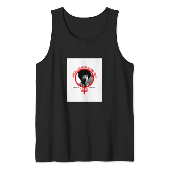 Discover Shirley-Chisholm-For-President-(1) T-Shirt Tank Tops