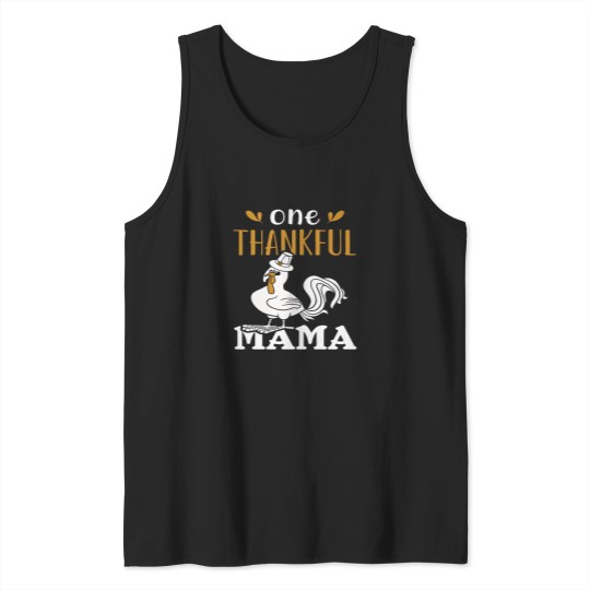 Discover Thanksgiving I Am The Mama Turkey, I Am The Mama TurkeyPremium Thanksgiving Gift Essentia Tank Tops