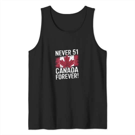 Discover Never 51 Patriotic Canadian Canada Merch Tank Tops