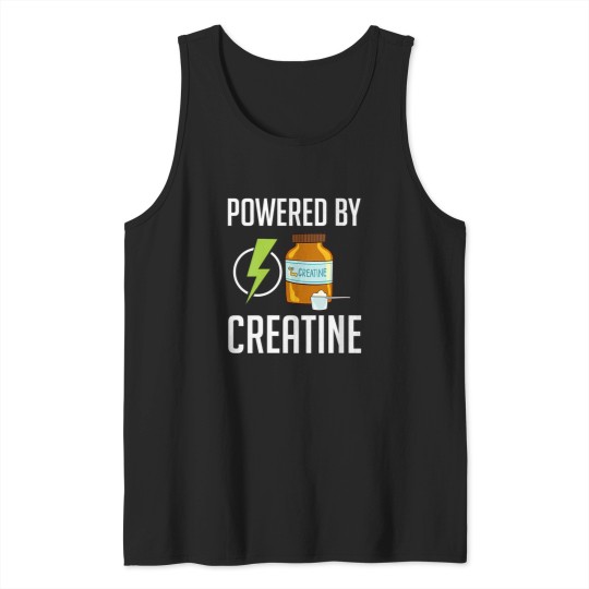 Discover Powered By Creatine Tank Tops