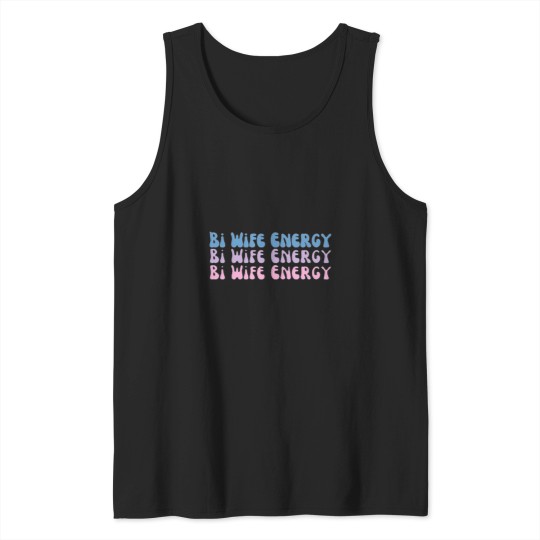 Discover Bi Wife Energy  Bisexual Pride Flag Colors Tank Tops