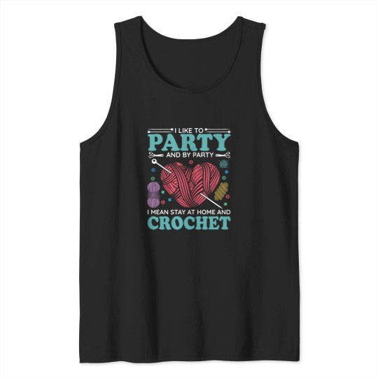 Discover I Like To Py And By Py I Mean Stay At Home And Crochet Tank Tops