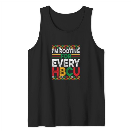 Discover Future HBCU Black History Month Im Rooting for Every HBCU Tank Tops