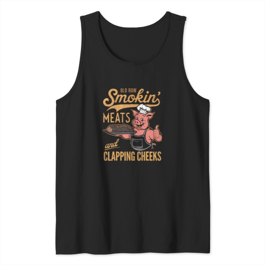Discover Old Row Smokin Meats And Clapping Cheeks Funny BBQ Tank Tops